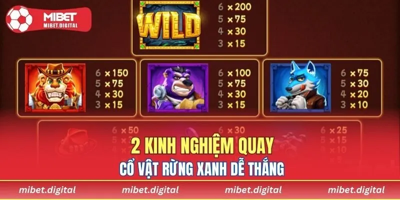 2 kinh nghiệm quay cổ vật rừng xanh dễ thắng