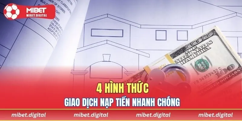 4 hình thức bơm vốn vào nhà cái nhanh lẹ