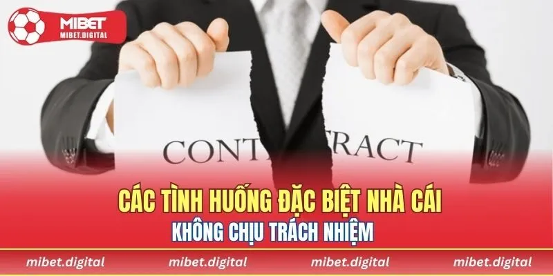 Các tình huống đặc biệt không miễn trừ