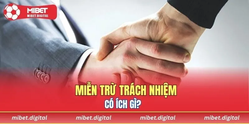 Đặc lợi từ miễn trừ trách nhiệm