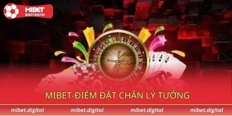 Điểm đặt chân lý tưởng của khách hàng