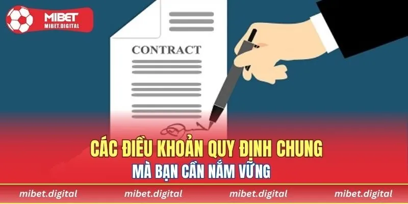 Điều khoản quy định chung cần biết
