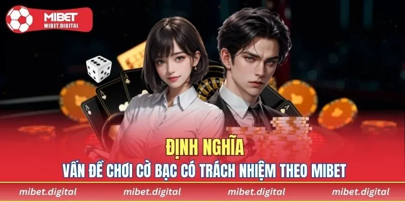 Đôi điều giới thiệu về cờ bạc có trách nhiệm