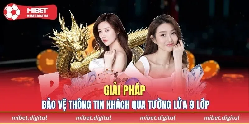 Đơn vị sử dụng hệ thống tường lửa 9 lớp vững chắc