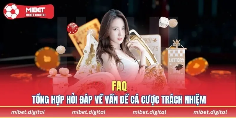 Giải đáp vấn đề xoay quanh cá cược có trách nhiệm