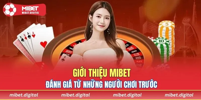 Giới thiệu MIBET với đánh giá từ người chơi