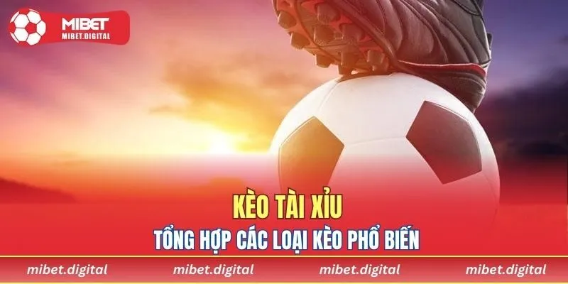 Kèo Tài Xỉu