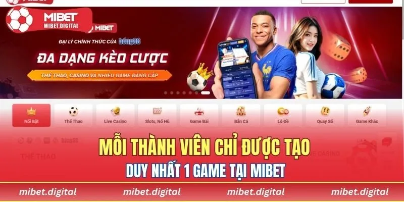 Mỗi thành viên chỉ được tạo duy nhất 1 game tại MIBET