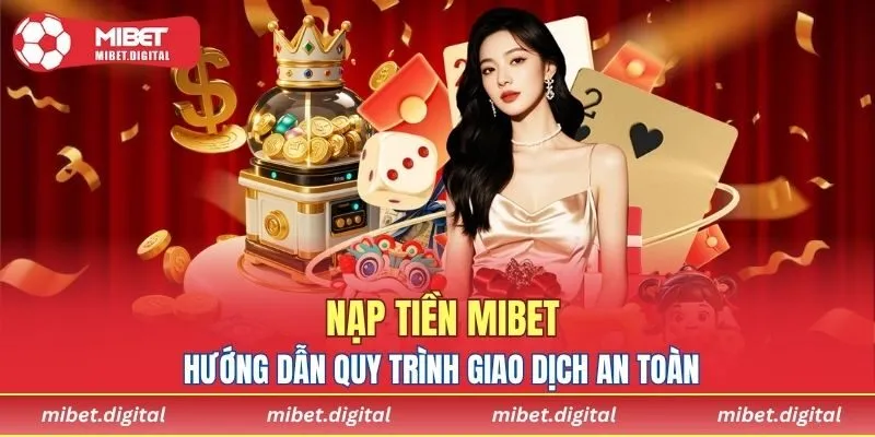 Nạp Tiền MIBET