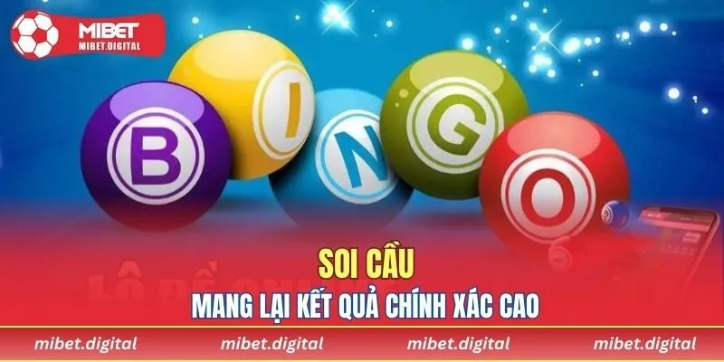 Soi cầu mang lại kết quả chính xác cao