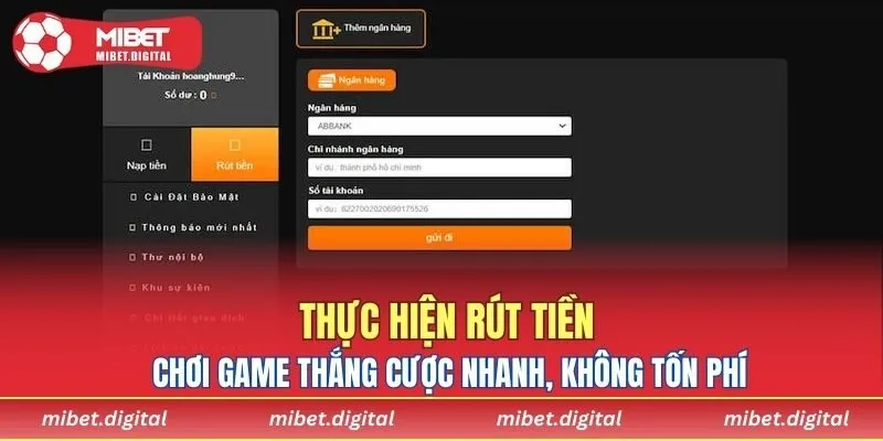 Thực hiện rút tiền chơi game thắng cược nhanh, không tốn phí