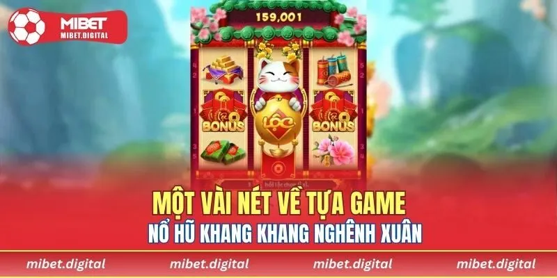 Tìm hiểu một vài thông tin về Khang Khang Nghênh Xuân