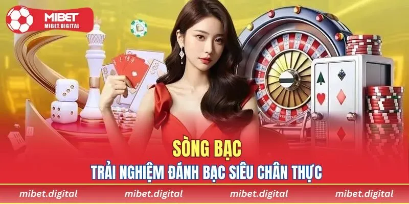 Trải nghiệm đánh bạc siêu chân thực