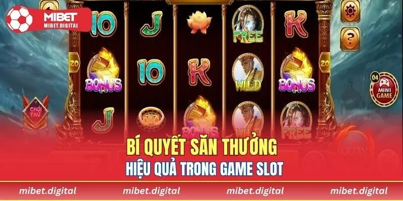 Tuyệt chiêu săn thưởng hốt bạc triệu